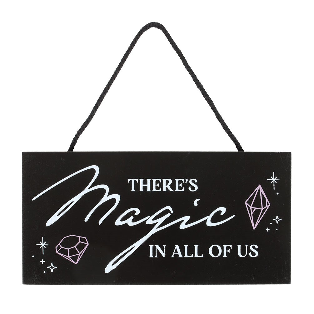 There's Magic in All of Us Hanging Wall Sign