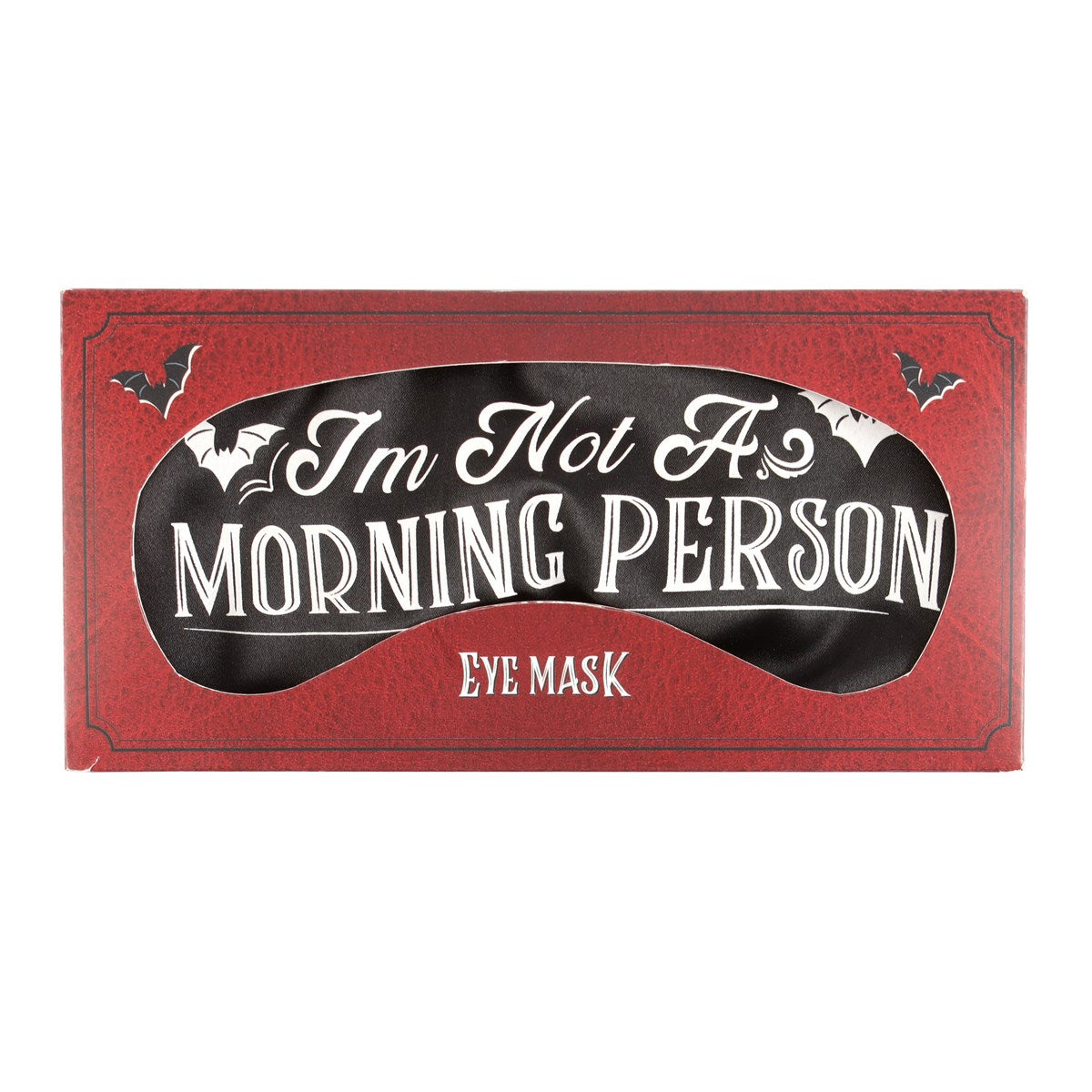 I'm Not a Morning Person Black Satin Sleep Mask